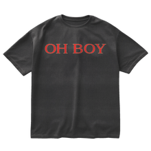 Load image into Gallery viewer, &quot;OH BOY&quot; T-SHIRT (BLACK)
